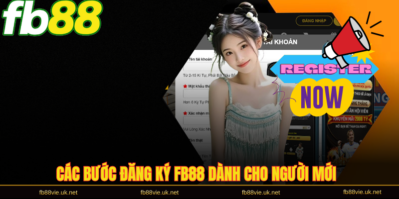 Các bước đăng ký FB88 dành cho người mới