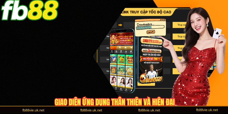 Giao diện ứng dụng thân thiện và hiện đại